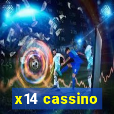 x14 cassino